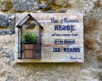 Frame quote personnaliser_Tableau 3d_deco proverbe_etagere for plante_deco Industrielle_ storage rustic wrought iron pallets