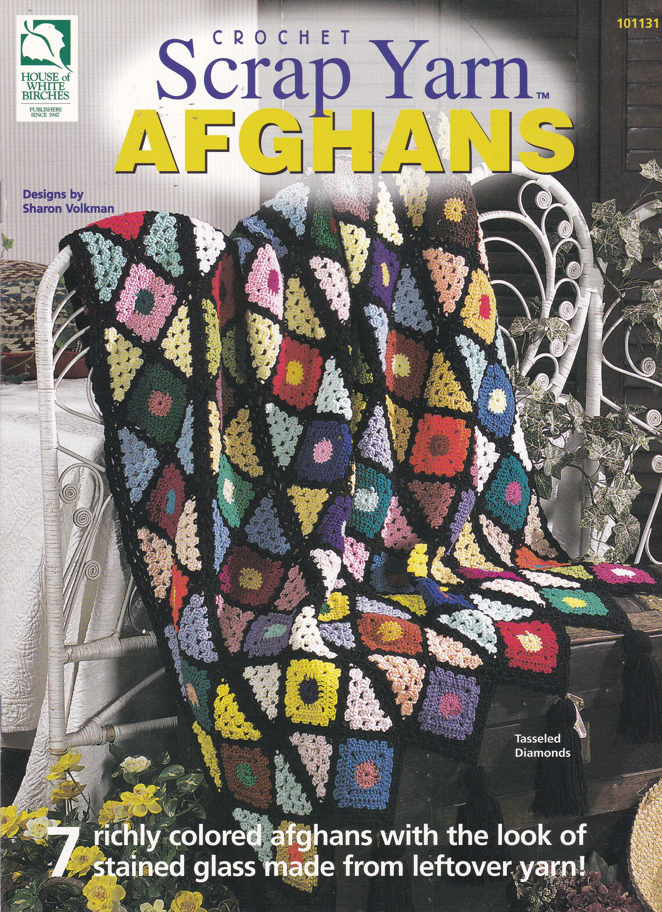 1999 House of White Birches Crochet Scrap Yarn Afghans Pattern