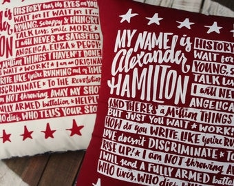 Alexander Hamilton Pillow | Hamilton Broadway musical lyrics | Red White & Blue | Hand screen printed | Great gift for musical theater fans
