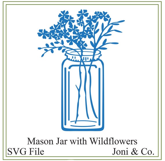 Download Mason jar with wildflowers svg mason jar svg flowers svg