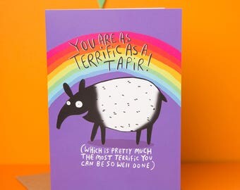 You are as Terrific as a Tapir - Greeting card - Well Done - Good Luck - Thank you - Congratulations card - Friend card -Katie Abey