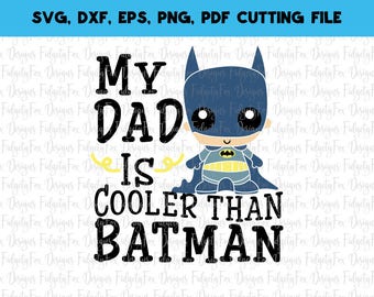 Batman Svg File Super hero dad svg Fathers day svg DXF Eps Pdf Png