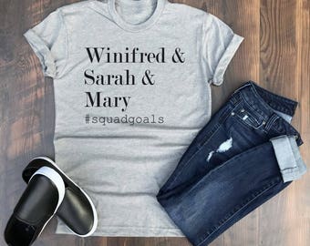 Hocus Pocus Shirt - Halloween Shirt - Squad Goals - Hocus Pocus - Fall shirts - Funny shirts - Halloween - Sanderson sisters - for her