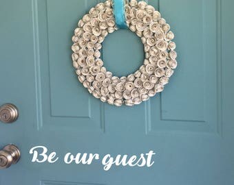 Be Our Guest - Door Vinyl Decal