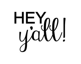 Hey y'all svg | Etsy