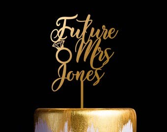 Future Mrs Cake Topper, Custom Last Name Wedding Cake Topper, Soon to be Mrs Cake Topper
