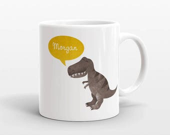 Custom Name Mug, T-Rex Mug, Dinosaur Mug, Tyrannosaurus Rex Personalized Mug, Unique Coffee Mug, Office Mug, Birthday Gift, Cute Animal Mug