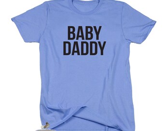Baby Daddy. Baby Daddy Shirt. Baby Revealing Party. Daddy To Be. The Bump Shirt. Baby Announcement. Baby Bear. Baby Daddy. Behind The Bump.