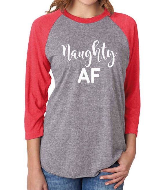 naughty af shirt