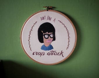 Tina Belcher - Bobs Burgers - don't have a crap attack embroidery