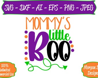 Mommy's Little Boo SVG - Halloween SVG - Ghost svg - Files for Silhouette Studio/Cricut Design Space
