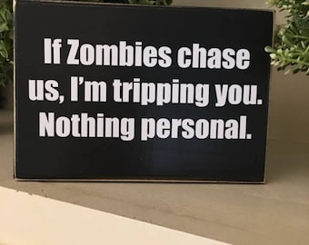Zombies/The walking Dead gift/The Walking Dead home decor/The Walking Dead/zombie decor/The Walking Dead sign/Zombie sign