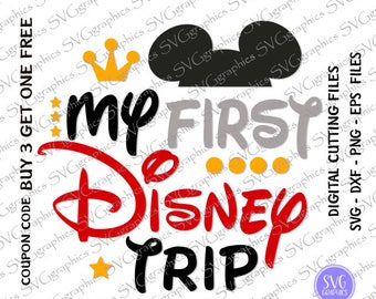 svg,dxf,eps- 020- My first Disney Trip digital cutting files, Disney vacation svg, going to Disney, Disney family, Mickey svg, disney svg