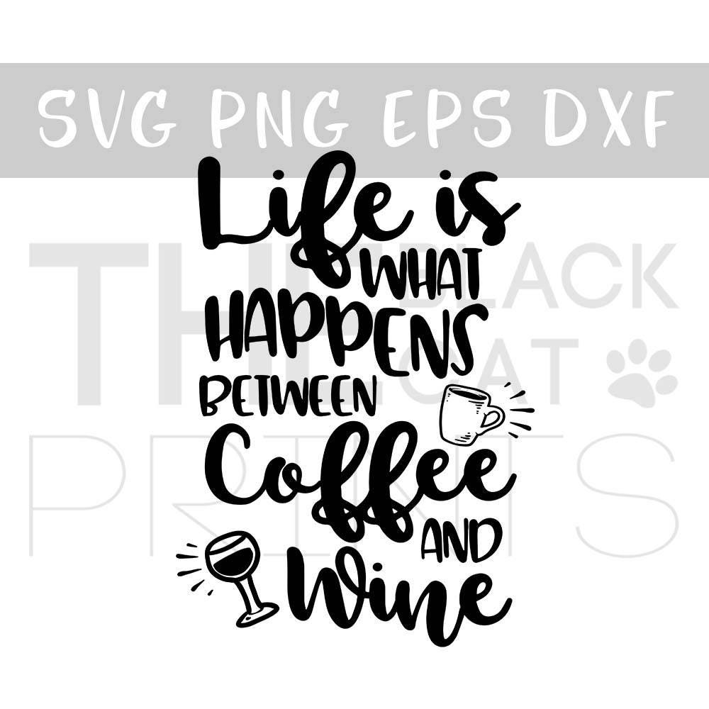 Free Free 285 Coffee Now Wine Later Svg SVG PNG EPS DXF File