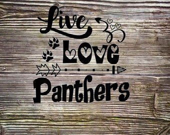 Live Love Panthers SVG DXF Digital Cut File