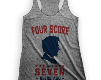 four score and seven beers ago shirt