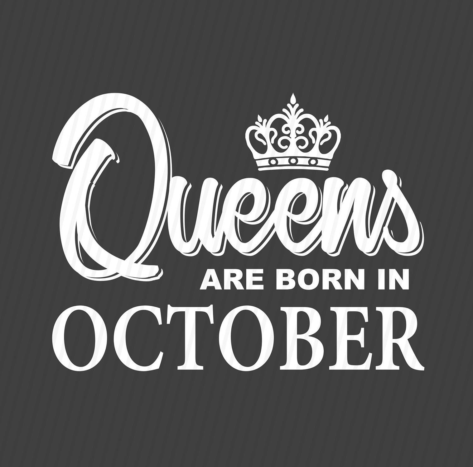 Download Queens are born in October svg Birthday svg Birthday girl