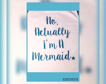 Mermaid Tank Top/ No, Actually I'm A Mermaid