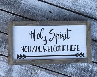HOLY SPIRIT You Are Welcome Here Rustic Framed Wood Word Sign
