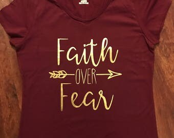 Custom Faith over Fear Shirt