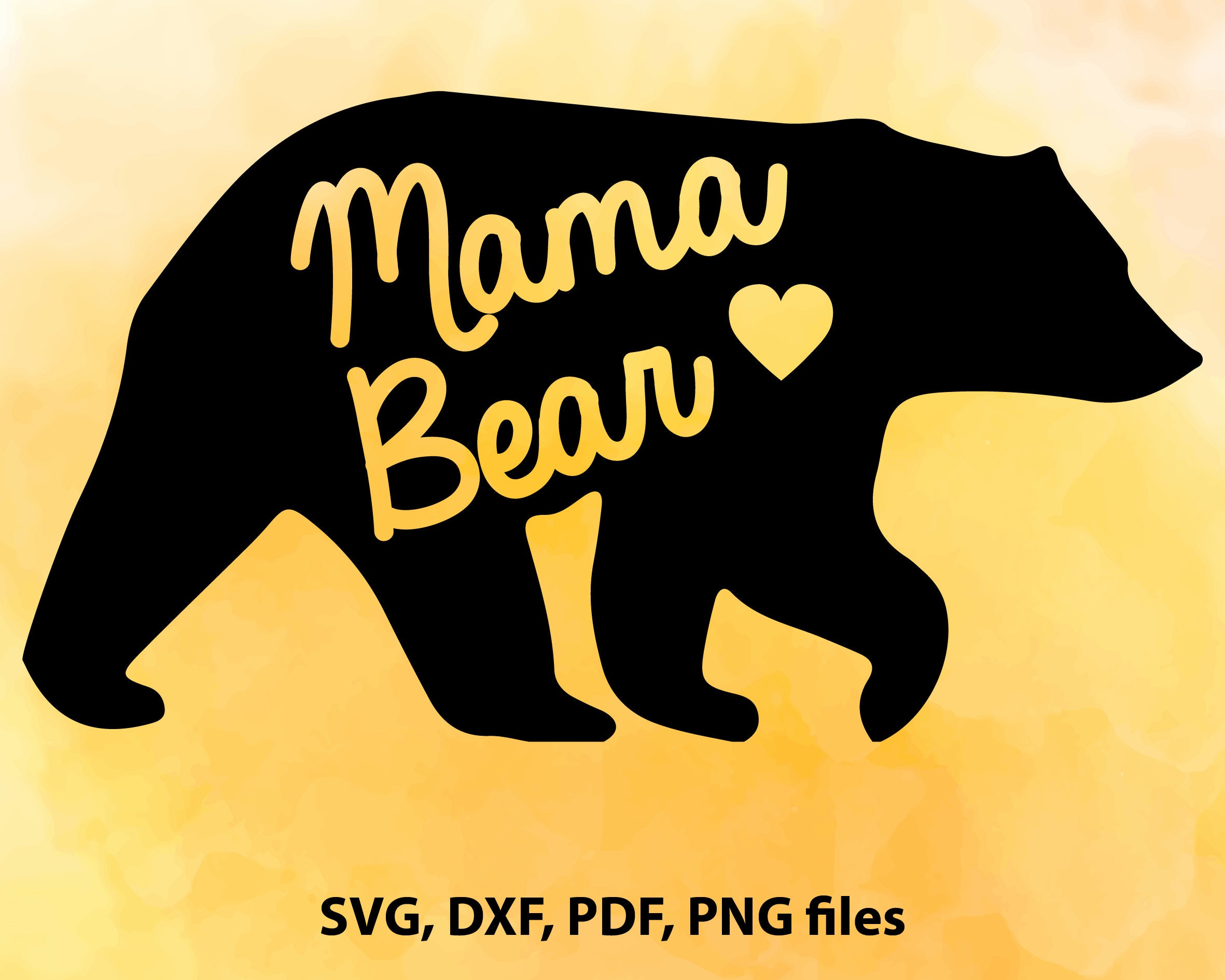 Mama Bear SVG File Mama Bear DXF Mama Bear Cut File Mama