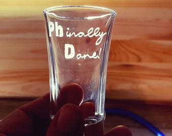 Shot Glass, Medical Student Gift, PHD graduation Gift, Graduation Gift, Student Gift, Gift for student, Graduation, Hand engraved Shot Glass