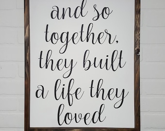 Free Free 251 And So Together They Built A Life They Loved Svg Free SVG PNG EPS DXF File