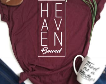 heaven bound t shirt