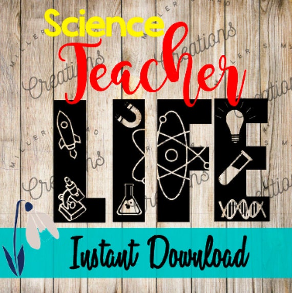 Science Teacher Life Svg Science Teacher Life Shirt Svg