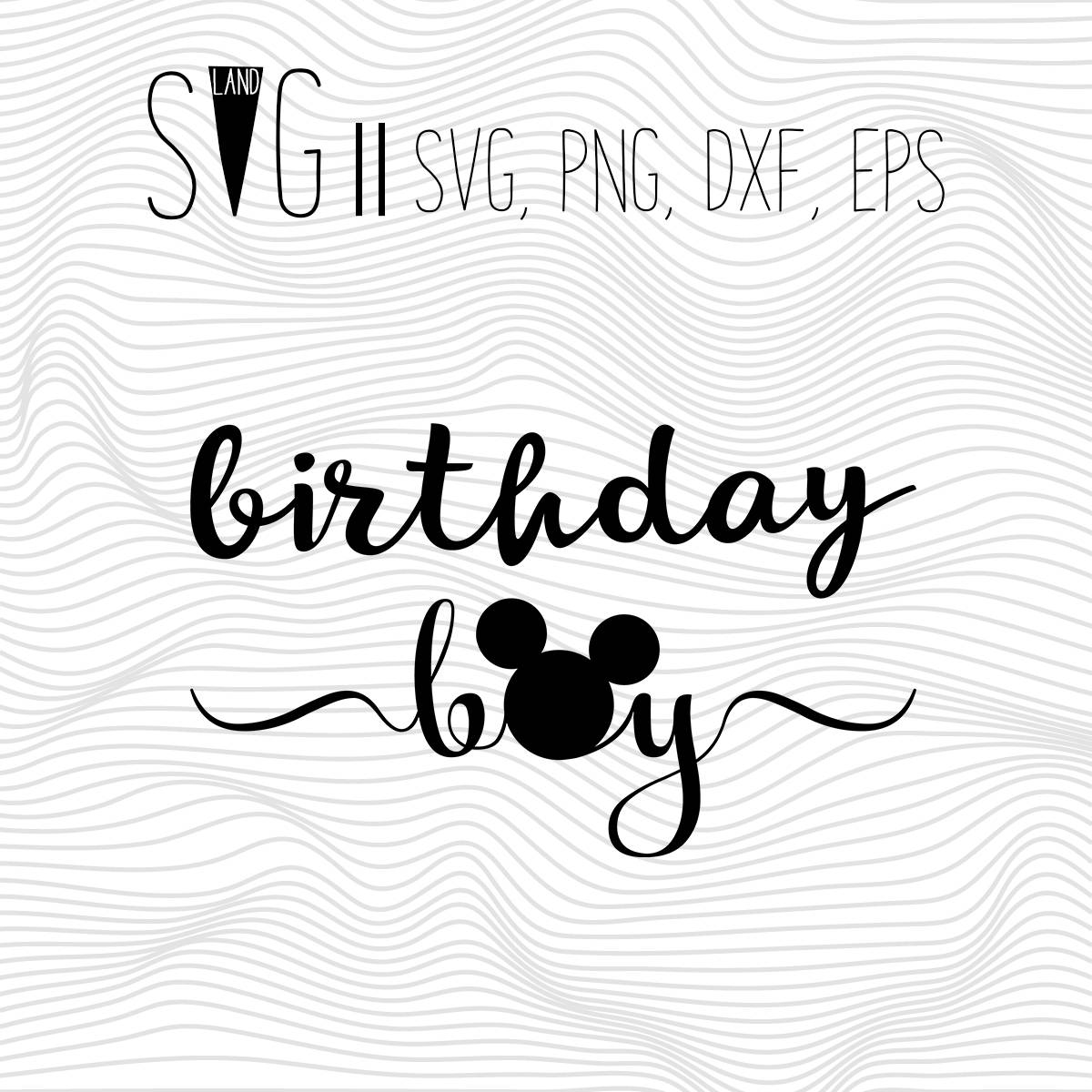 Free Free 282 Disney Birthday Boy Svg Free SVG PNG EPS DXF File