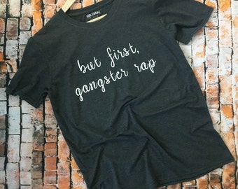 but first, gangster rap