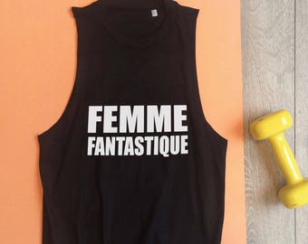 Women's Muscle Tank - Femme Fantastique - La Femme - Strong Woman - Feminist - Feminism - Girl Power Shirt - Fitness Apparel - Fitness Gifts