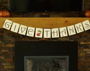 Thanksgiving Decor, Give Thanks Banner, Fall Harvest Decoration, Holiday Decor, Farmhouse Rustic Mantel Decor