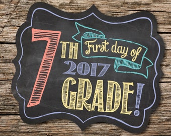 First Day of 7th Grade Sign, First Day of School Sign, 1st Day of School, Back to School, Chalkboard, Instant Download, Printable Sign