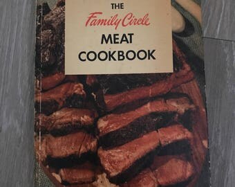 Vintage The Family Circle Meat Cookbook 1954