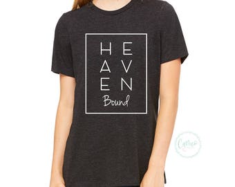 heaven bound t shirt