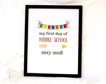 First Day Of Middle School Printable Sign Middle School Sign Back to School Digital Print First Day of Middle School Instant Download