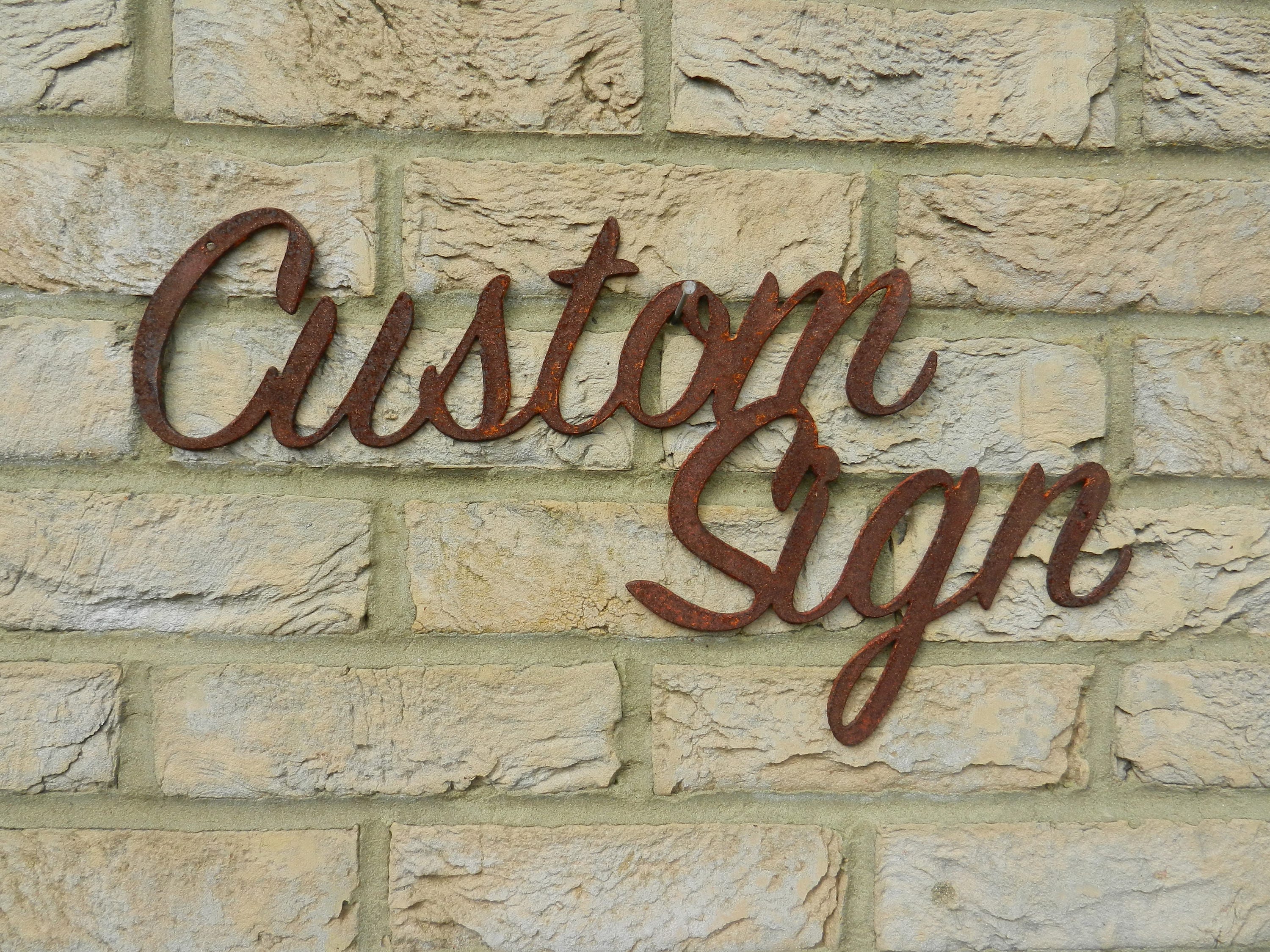 Custom Sign / Rusty Metal Sign / Bespoke Garden sign / Rustic
