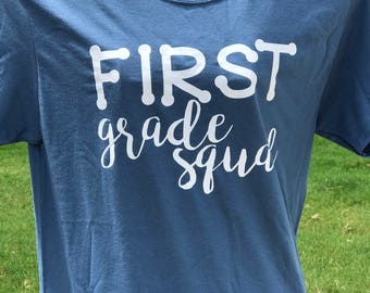 Teacher Shirts, Grade Level Teacher Squad Shirts, First Grade Squad, Second Grade Squad, Third Grade Squad, Fourth Grade Squad
