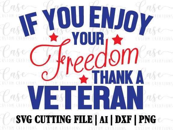 Download Thank a Veteran SVG Cutting FIle, AI, Dxf and PNG ...