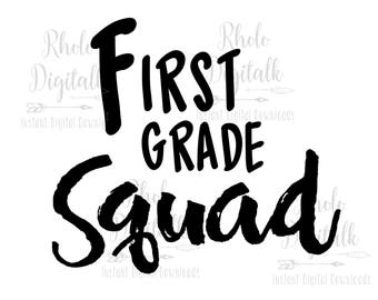 First Grade Squad-Instant Digital Download