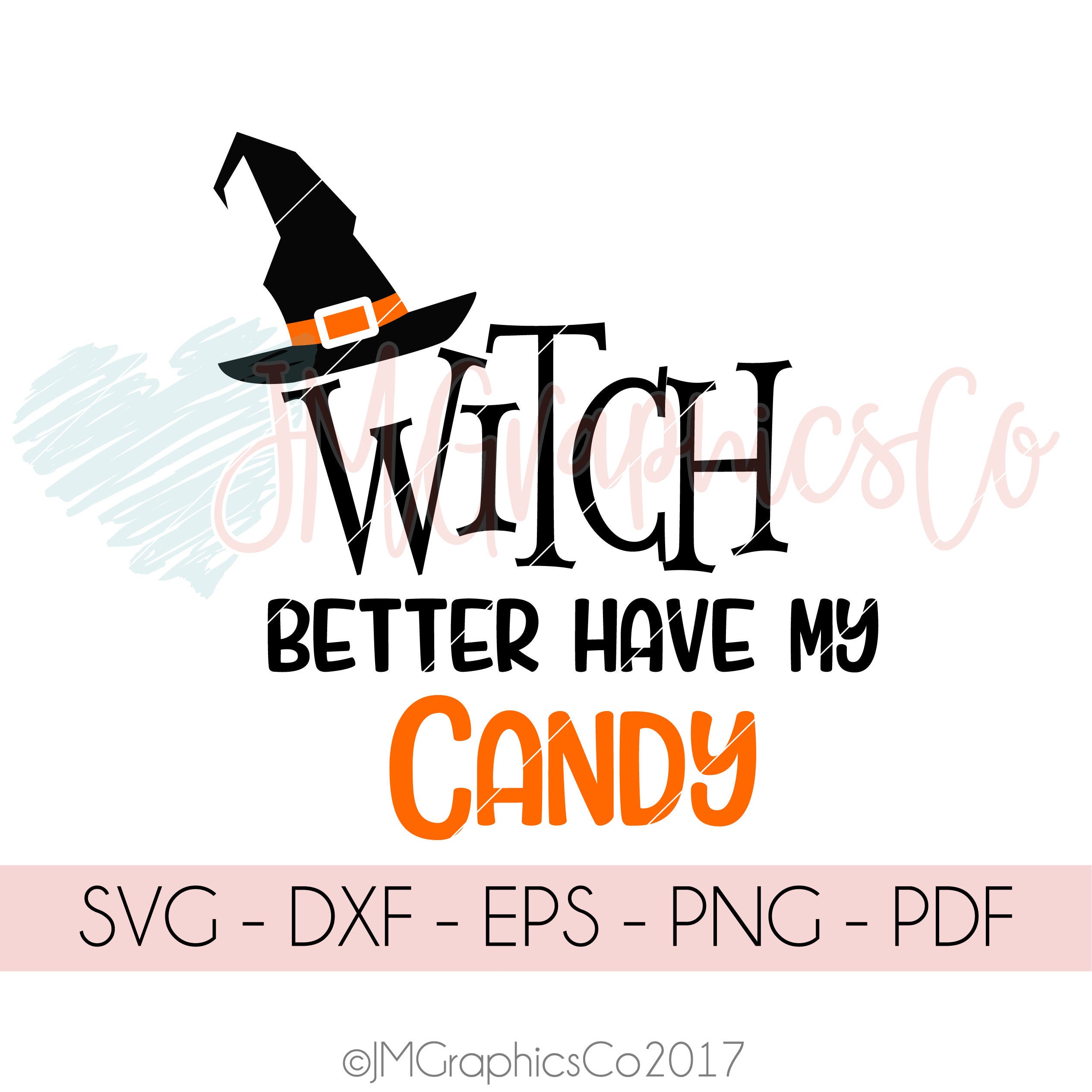 Download Witch Better Have My Candy svg dxf png cricut cameo scan