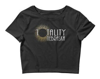 Eclipse Shirt Crop Top - Totality NEBRASKA Shirt (Crop Top) - Totality Is Coming NEBRASKA Tshirt, USA Total Solar Eclipse T-Shirt.