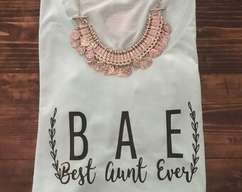 Aunt T-Shirt BAE Best Aunt Ever