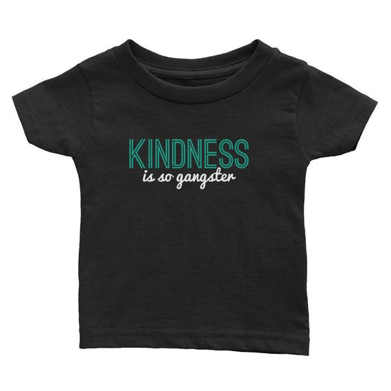 kindness is gangster t shirt