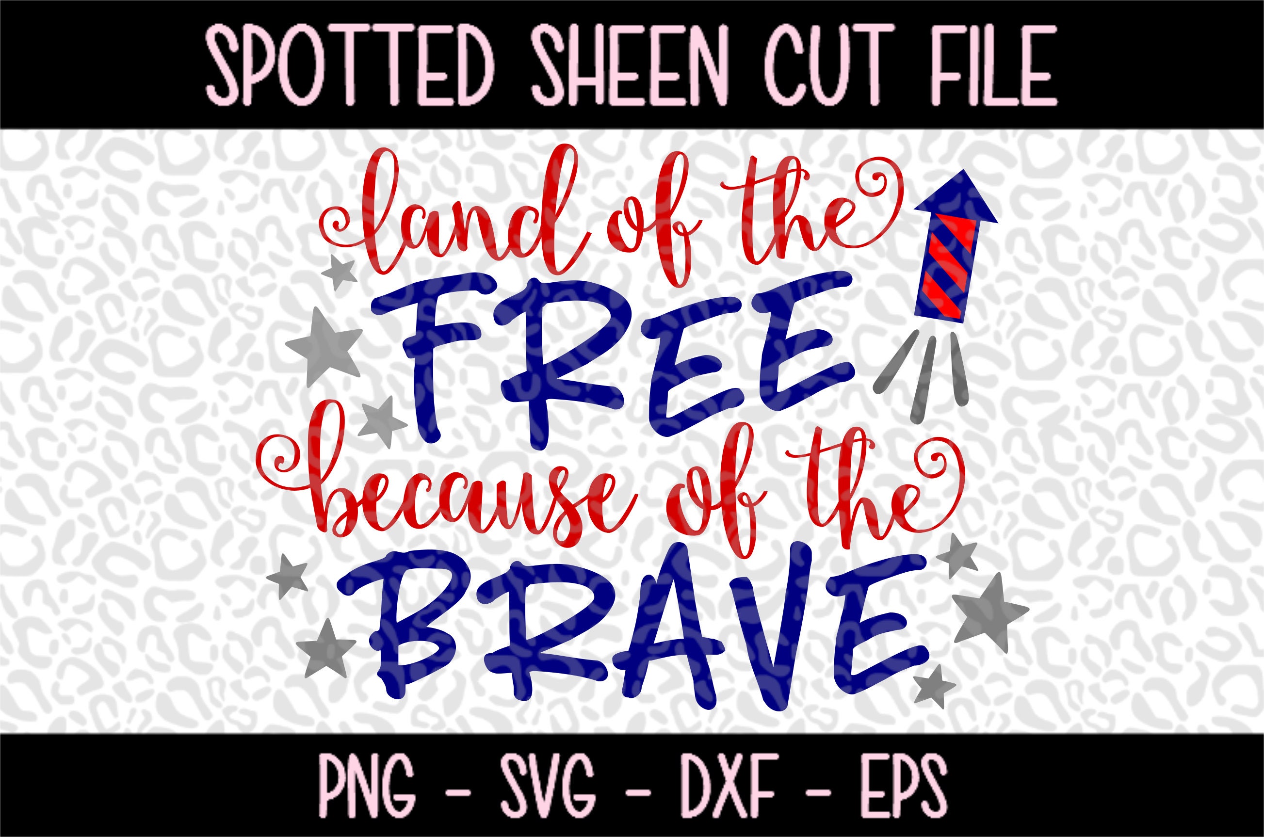 land of the free because of the brave free svg