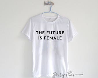 The Future Is female Shirt Unisex Adult T-Shirt
