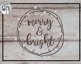 Merry and Bright SVG Cutting File Merry Christmas Winter Holidays Hand Drawn Transfer for Cricut Explore, Silhouette Cameo, Cutting Machines