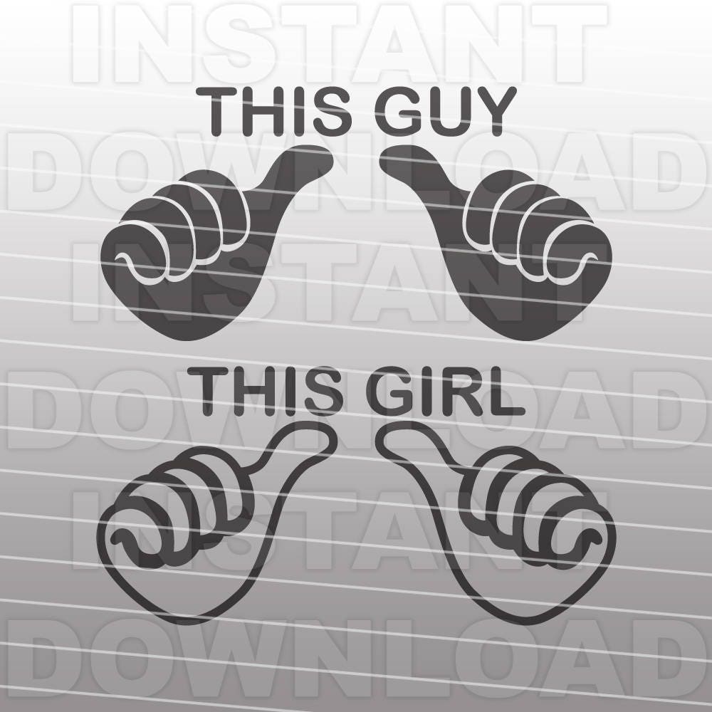 Download This Guy Thumbs SVG File - This Girl Thumbs SVG File ...