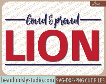 Lion SVG, Lion Team SVG, Team Sport SVG File, Any Sport svg, Football Mom svg, svg File For Silhouette, svg File For Cricut Project